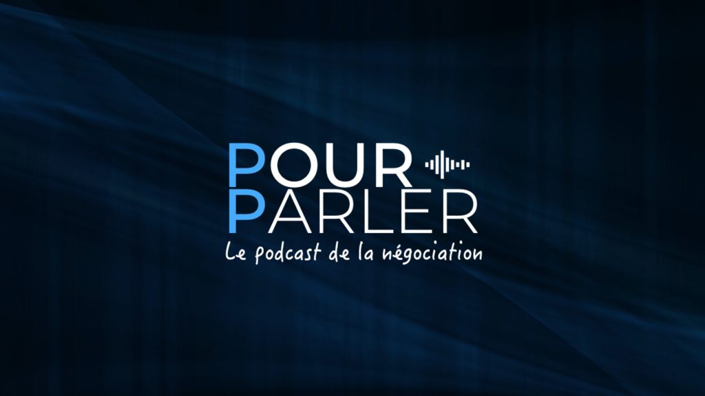 Pourparler Podcast formation Négociation Institut NERA